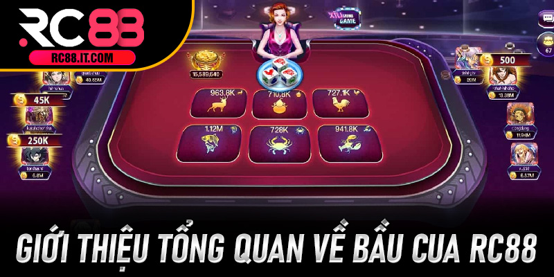 Giới thiệu tổng quan về Bầu Cua RC88